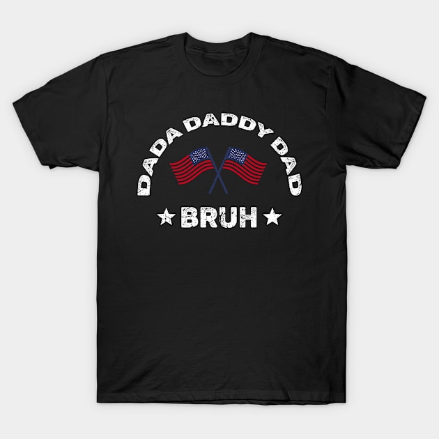 Dada Daddy Dad Bruh Retro Vintage Funny 2023 Fathers Day T-Shirt by c o m e t™